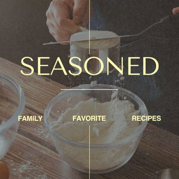 Seasoned Family Cookbook